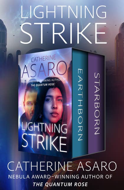 Lightning Strike: Earthborn and Starborn