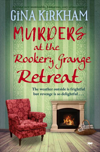 Murders at the Rookery Grange Retreat: A brand new unmissable humorous cozy crime mystery