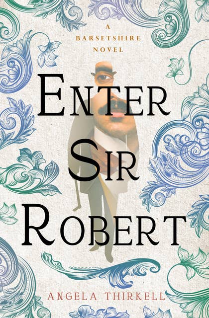 Enter Sir Robert