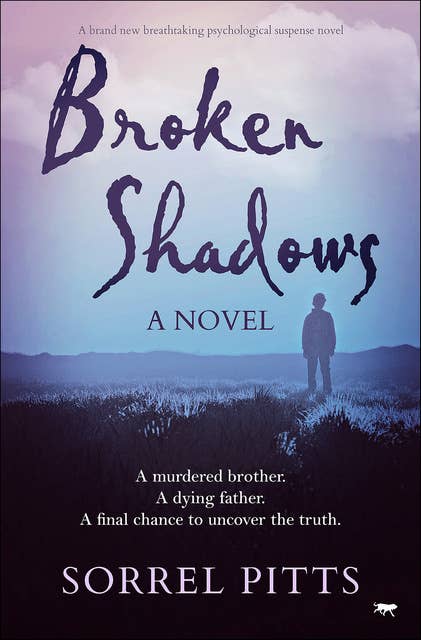 Broken Shadows: A brand new breathtaking psychological suspense novel