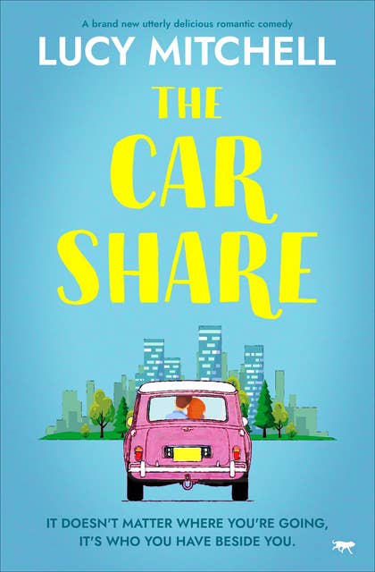 The Car Share: A brand new utterly delicious romantic comedy