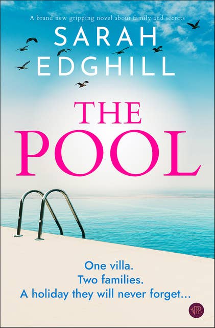 The Pool: A brand new gripping novel about family and secrets