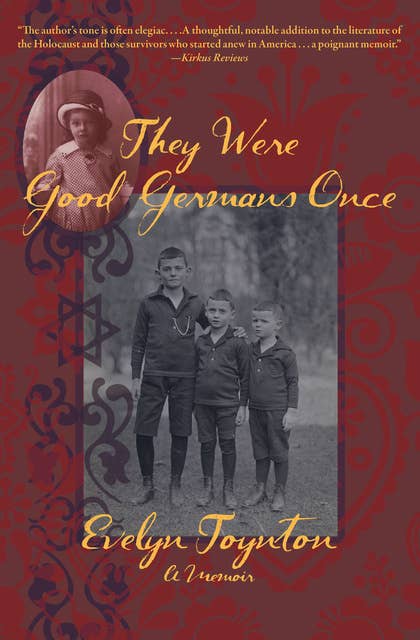 They Were Good Germans Once: My Jewish Émigré Family