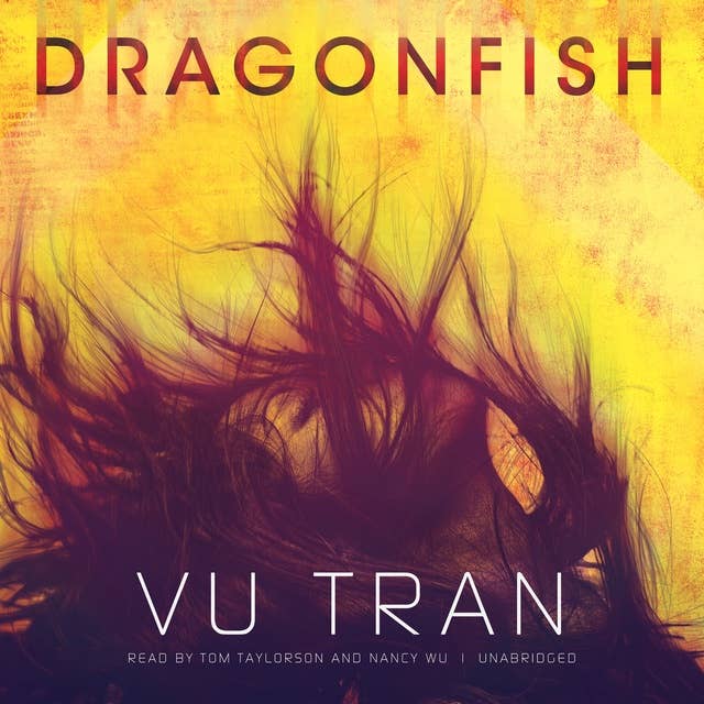 Dragonfish: A Novel