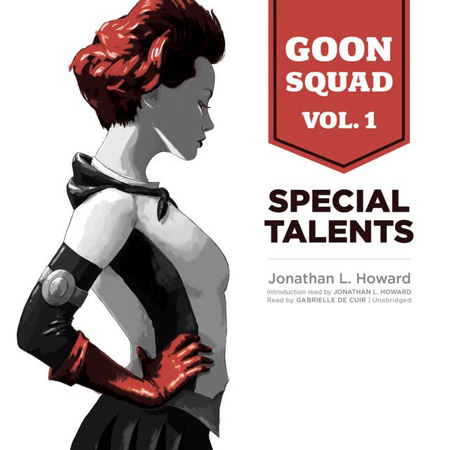 Goon Squad, Vol. 1: Special Talents