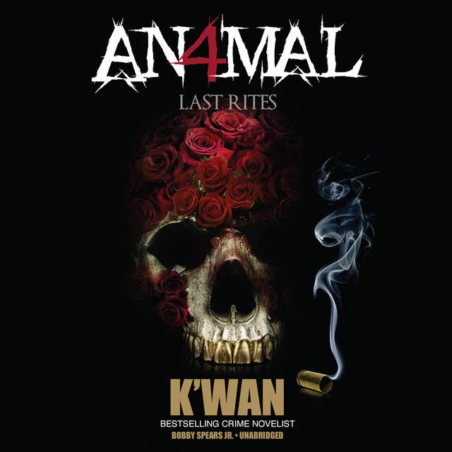 Animal 4: Last Rites
