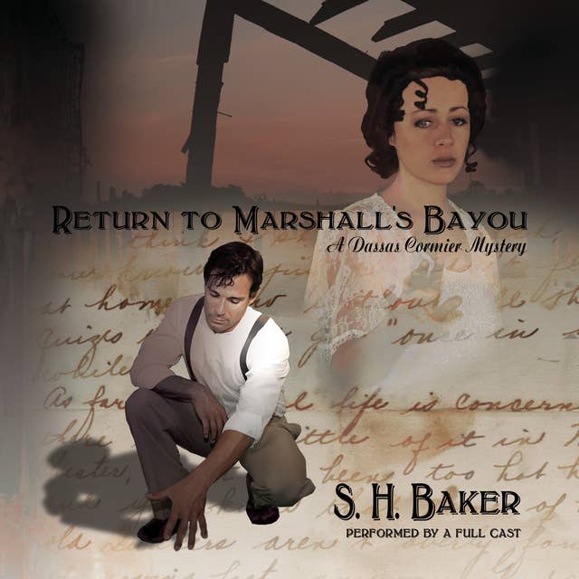 Return to Marshall’s Bayou: A Dassas Cormier Mystery