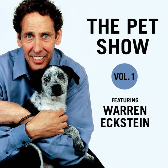 The Pet Show, Vol. 1: Featuring Warren Eckstein
