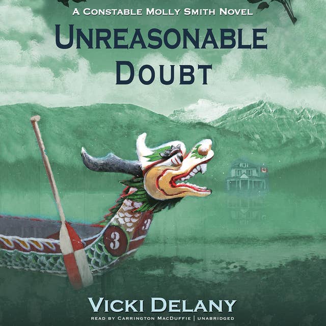Unreasonable Doubt: A Constable Molly Smith Mystery