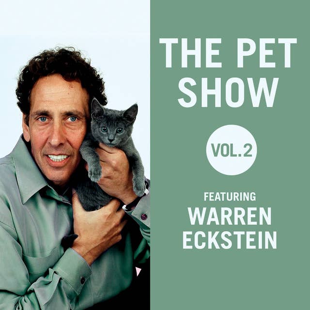 The Pet Show, Vol. 2: Featuring Warren Eckstein