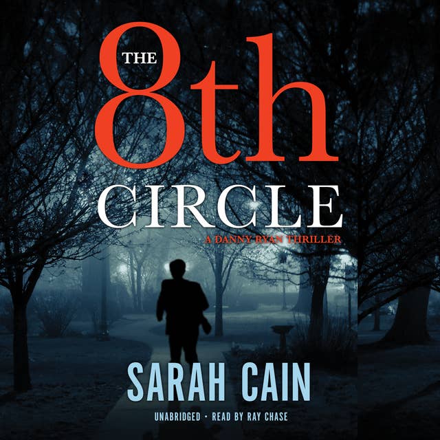 The 8th Circle: A Danny Ryan Thriller