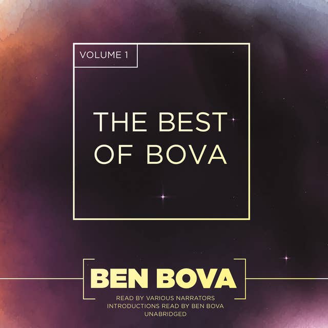 The Best of Bova, Vol. 1