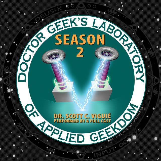 Doctor Geek’s Laboratory, Season 2: Investigating the Exploration of STEAM (Science, Technology, Engineering, Art, and Math)
