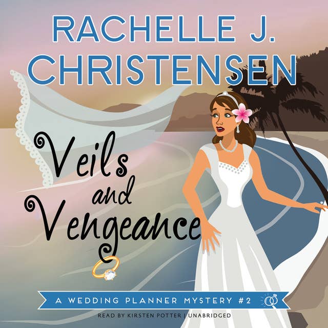 Veils and Vengeance: A Wedding Planner Mystery #2