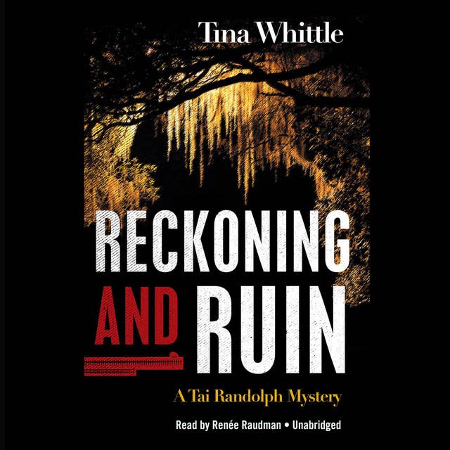 Reckoning and Ruin: A Tai Randolph Mystery