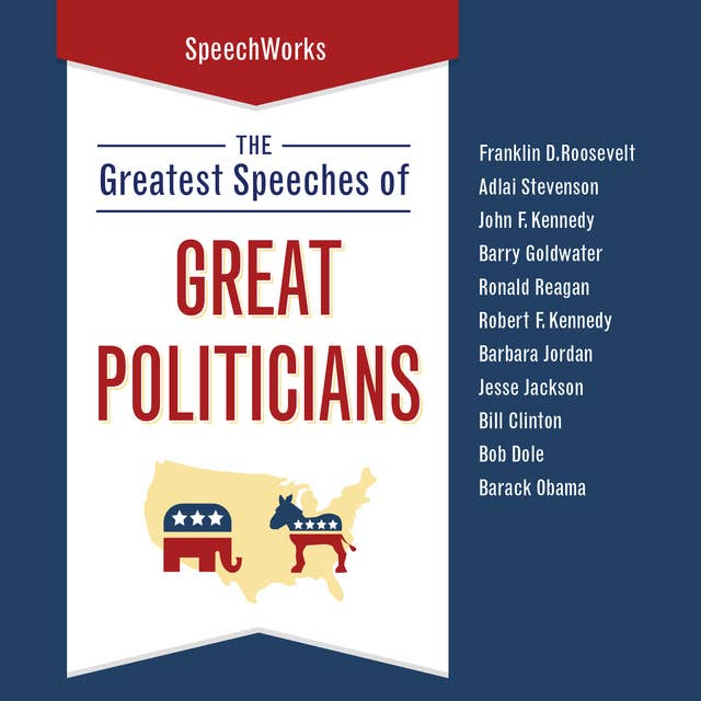 The Greatest Speeches of Great Politicians