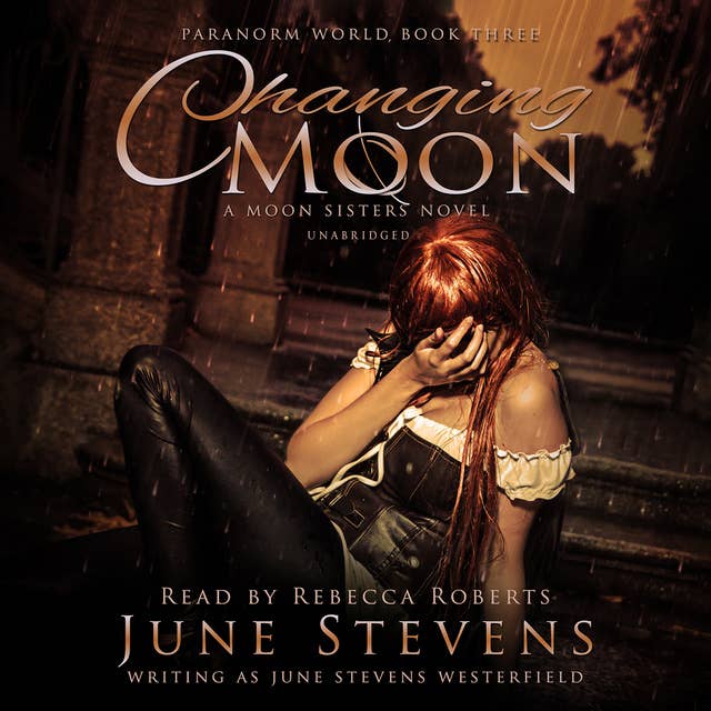 Changing Moon: A Moon Sisters Novel
