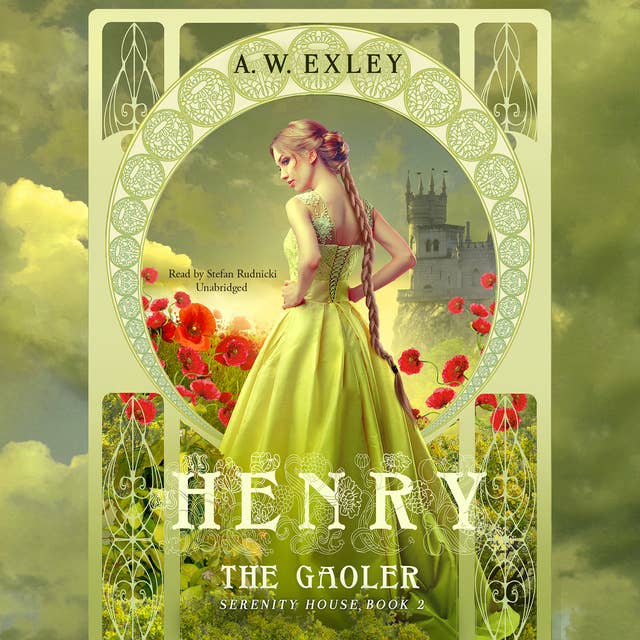 Henry, the Gaoler: Serenity House, Book 2