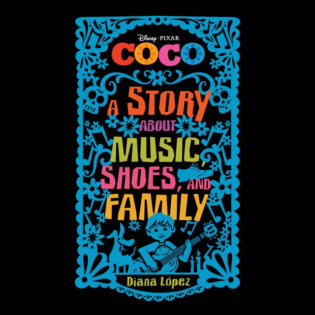 Coco: A Story about Music, Shoes, and Family
