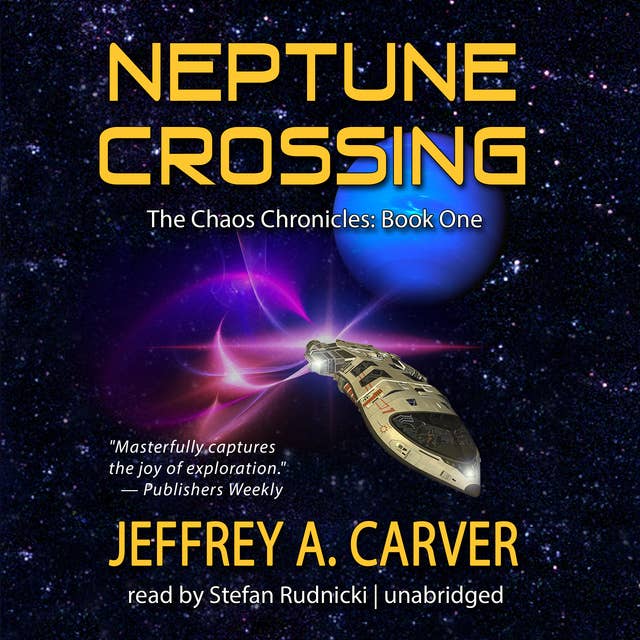 Neptune Crossing: The Chaos Chronicles, Book 1