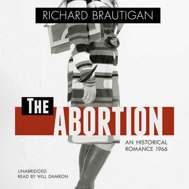 The Abortion: An Historical Romance 1966