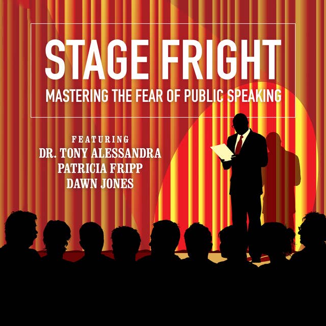 Stage Fright: Mastering the Fear of Public Speaking