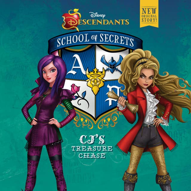 Cover for Disney Descendants: School of Secrets: CJ’s Treasure Chase