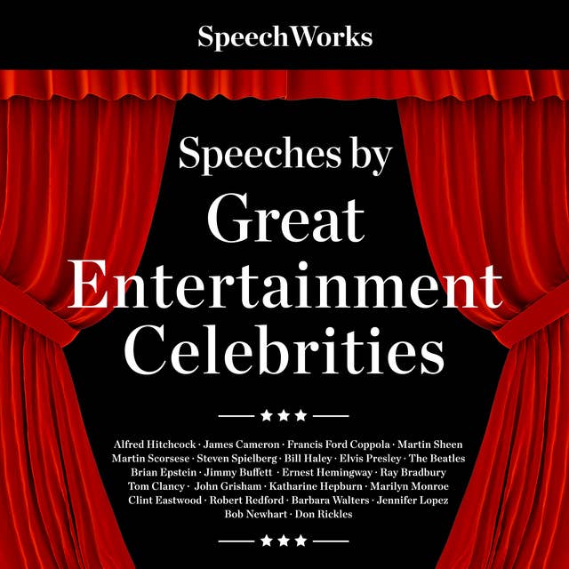 Speeches by Great Entertainment Celebrities