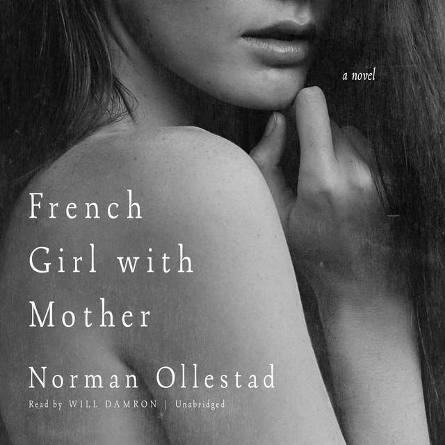 French Girl with Mother: A Novel