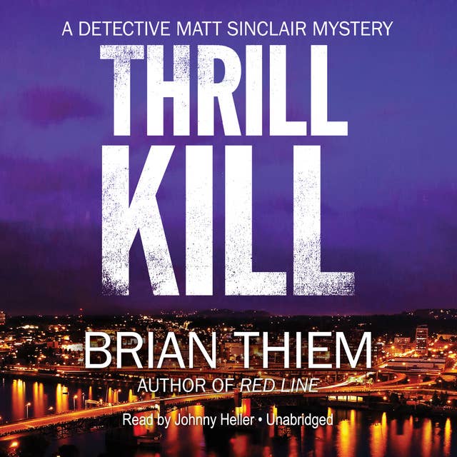 Thrill Kill: A Matt Sinclair Mystery