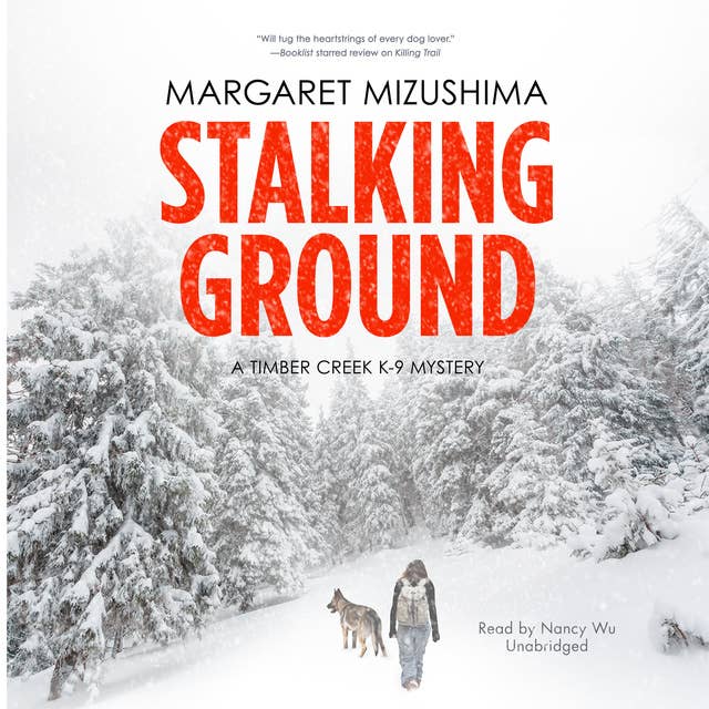 Stalking Ground: A Timber Creek K-9 Mystery