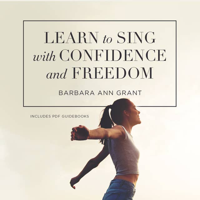 Learn to Sing with Confidence and Freedom