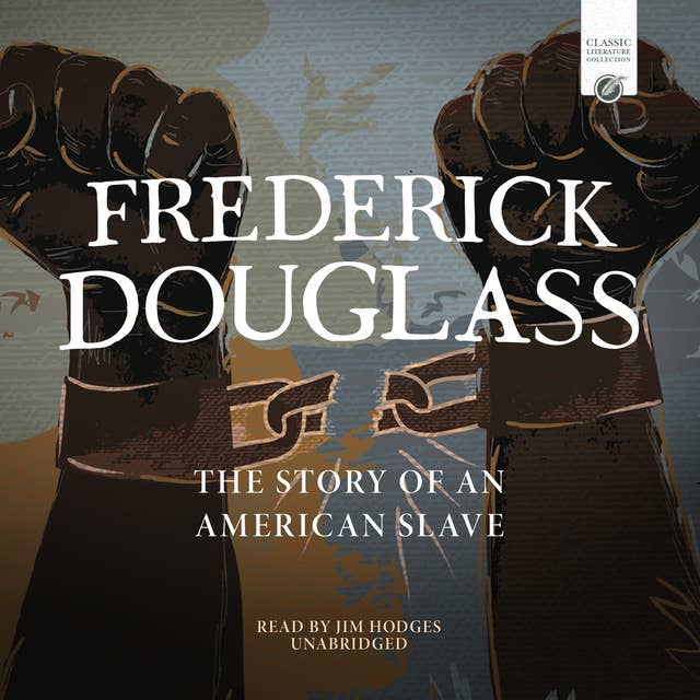 Frederick Douglass: The Story of an American Slave