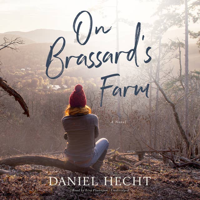 On Brassard’s Farm: A Novel