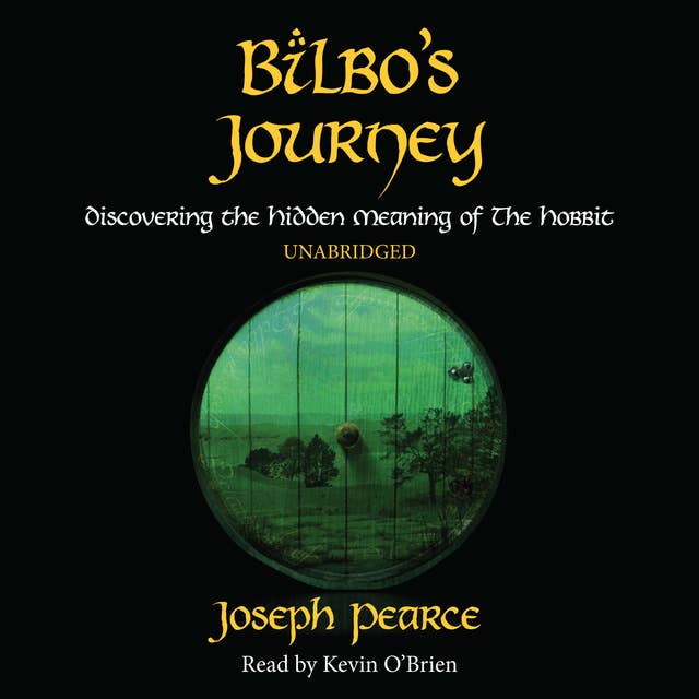 Bilbo's Journey: Discovering the Hidden Meaning in The Hobbit