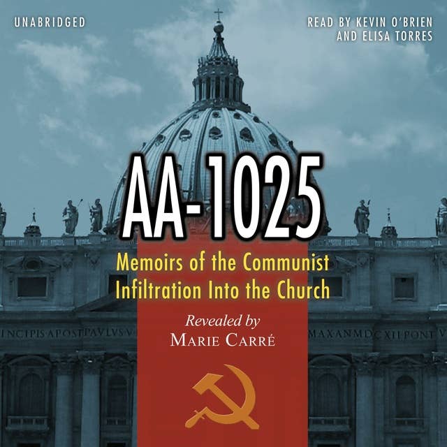 Memoirs of the Communist Infiltration Into the Church