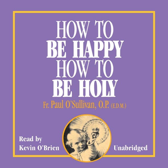 How to Be Happy Holy