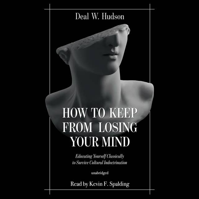 How to Keep from Losing Your Mind