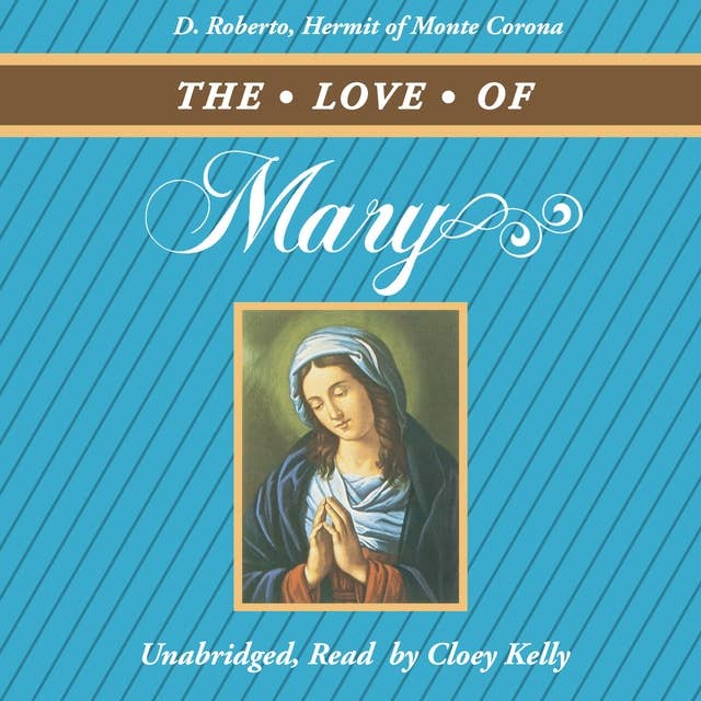 The Love of Mary: Readings From the Month of May