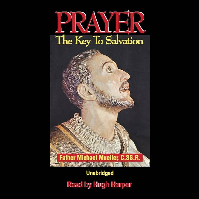 Prayer: The Key to Salvation