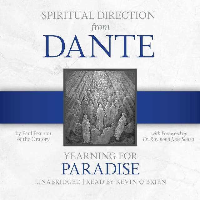 Spiritual Direction from Dante Yearning for Paradise Audiolibro