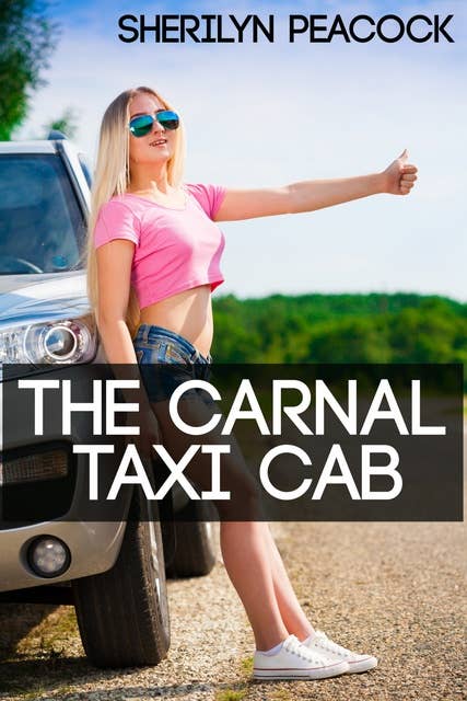 The Carnal Taxi Cab