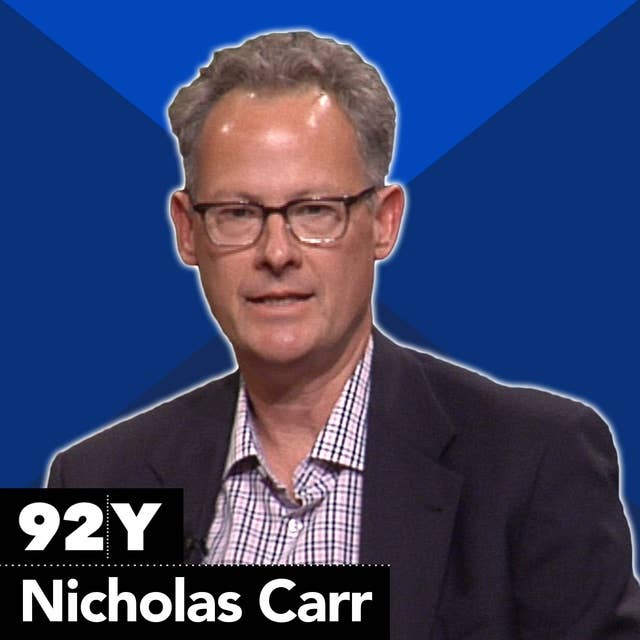 The Glass Cage: Nicholas Carr in Conversation with Tim Wu