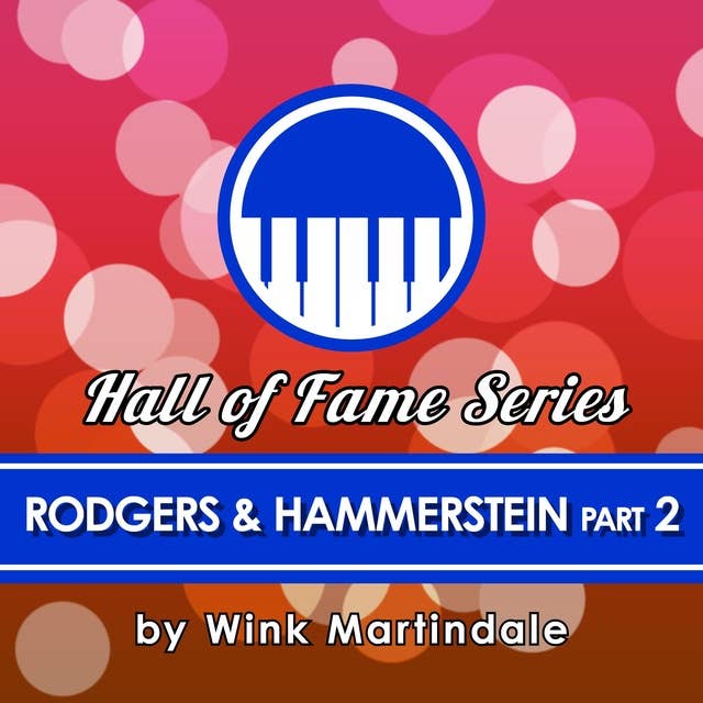 Rodgers and Hammerstein: Part 2