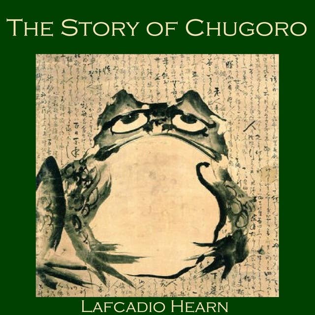 The Story of Chugoro