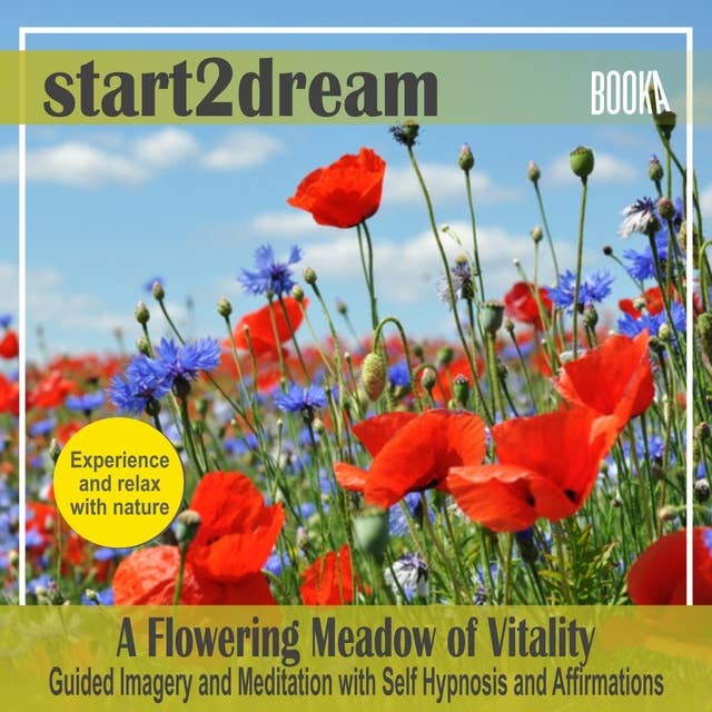 Guided Meditation "A flowering meadow of vitality"