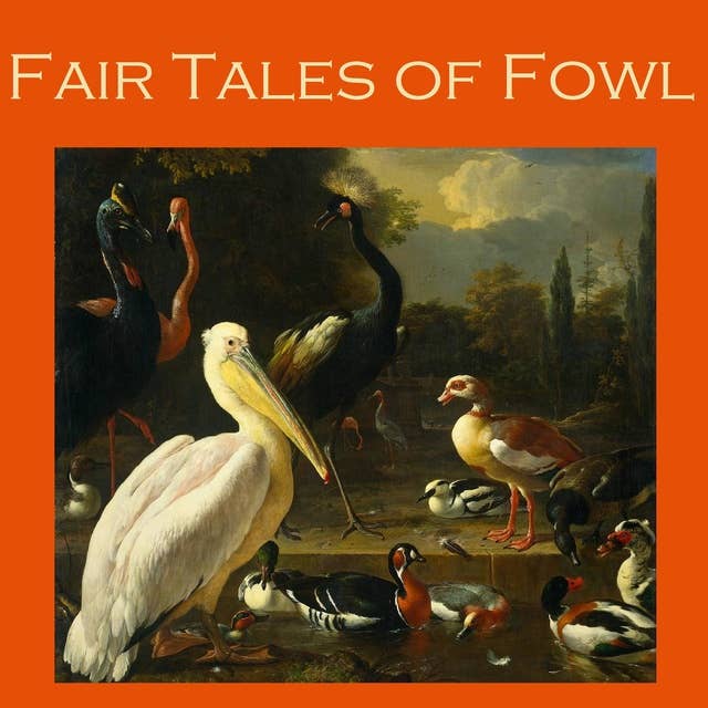 Fair Tales of Fowl
