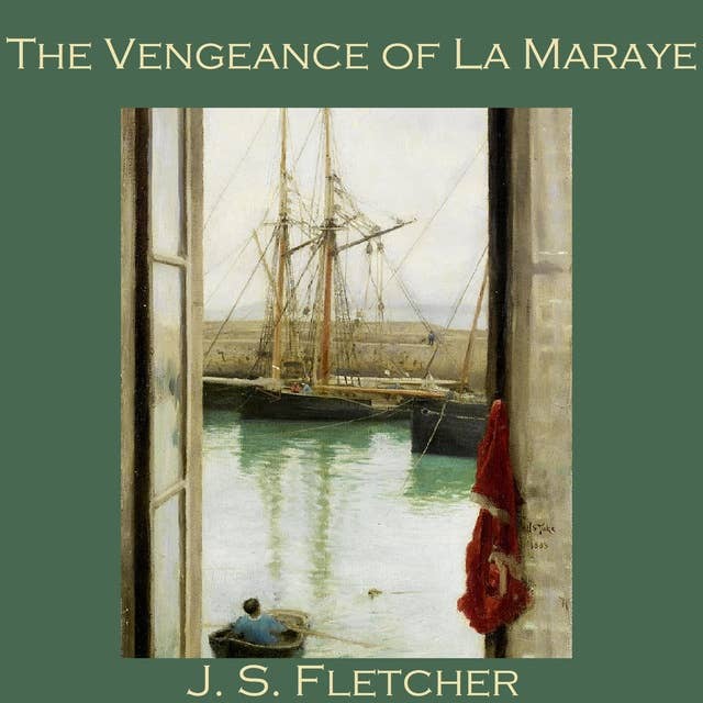 The Vengeance of La Maraye