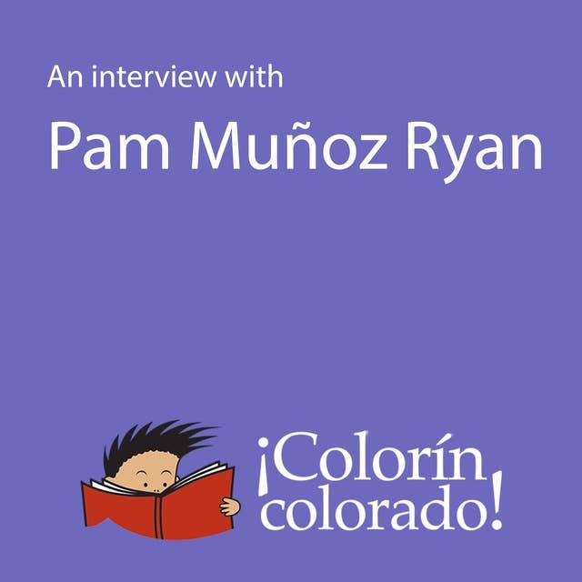 An Interview With Pam Muñoz Ryan