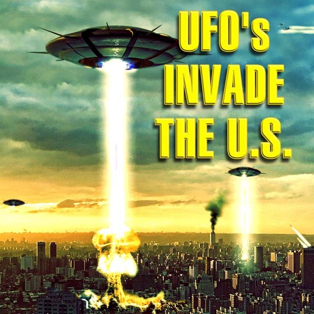UFOs Invade the US